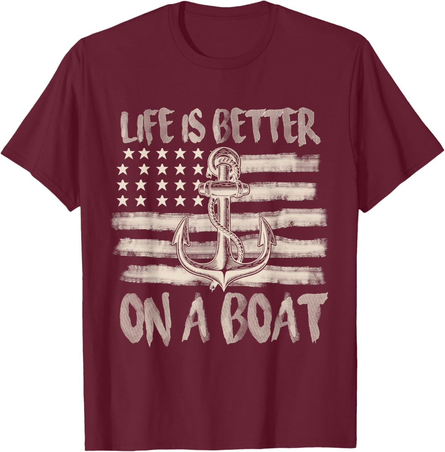 Funny Sailing Boating Sailor Boat Life Is Better On a Boat T-Shirt - T-Shirt | Maroon