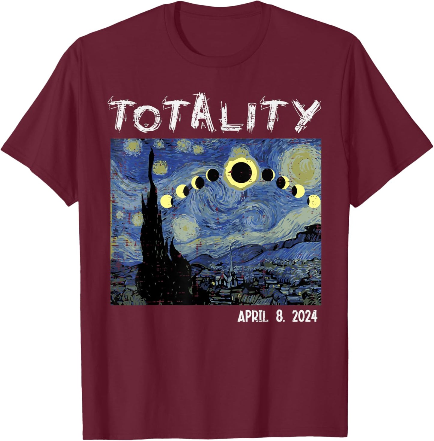 Art Solar Eclipse 2024 Totality April 8 Men Women Kids T-Shirt - T-Shirt | Maroon