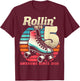 Birthday Roller Skating 5th Girls Rollin into 5 Skate Party T-Shirt - T-Shirt | Maroon