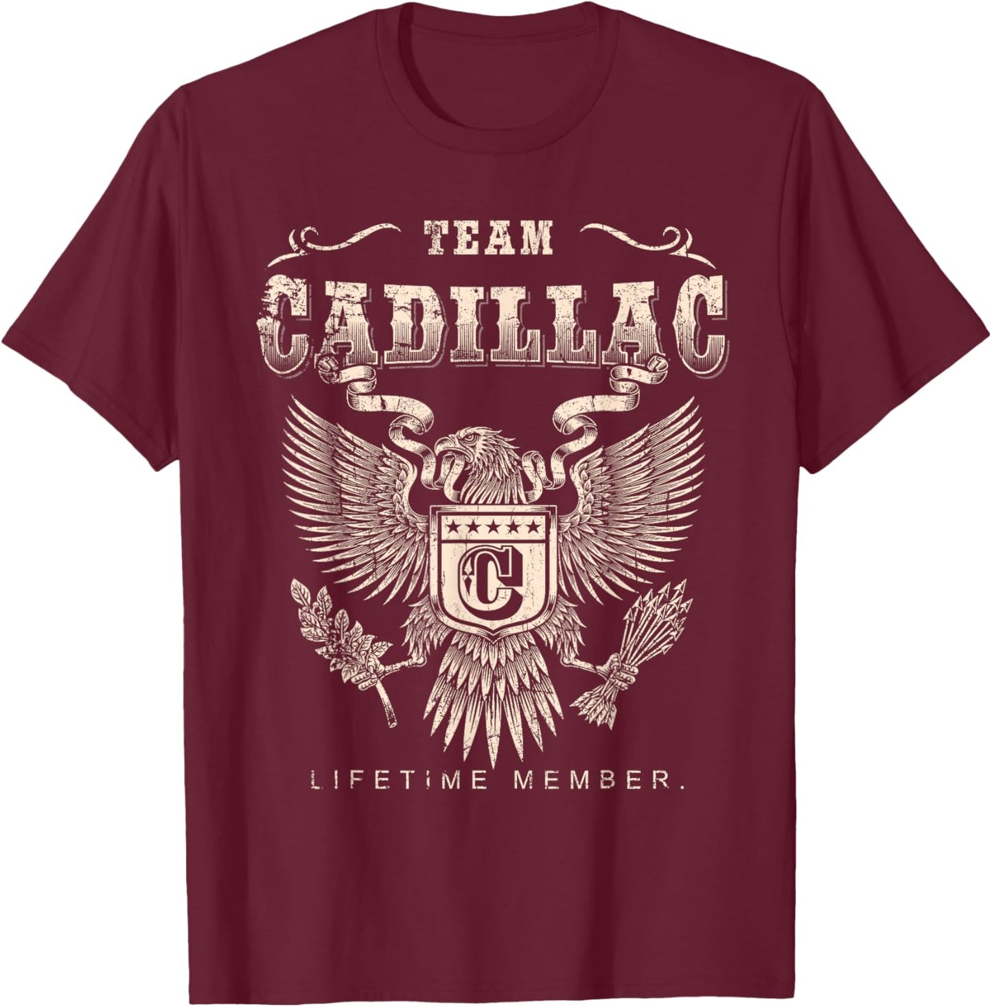 Team Cadillac Lifetime Member - Cadillac Name T-Shirt - T-Shirt | Maroon