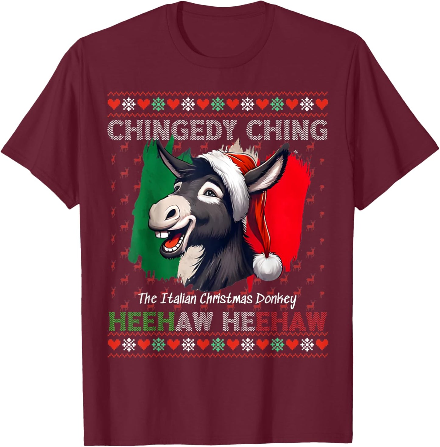 Chingedy Ching Dominick The Italian Christmas Donkey Xmas T-Shirt - T-Shirt | Maroon