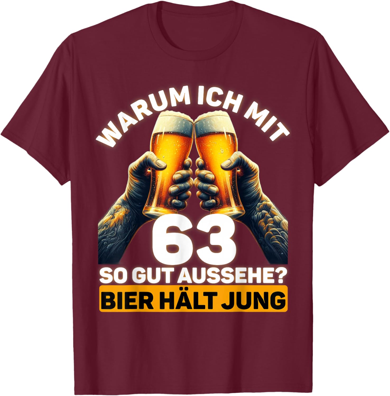Geschenkidee zum 63. Geburtstag Bier Hält Jung T-Shirt - T-Shirt | Maroon