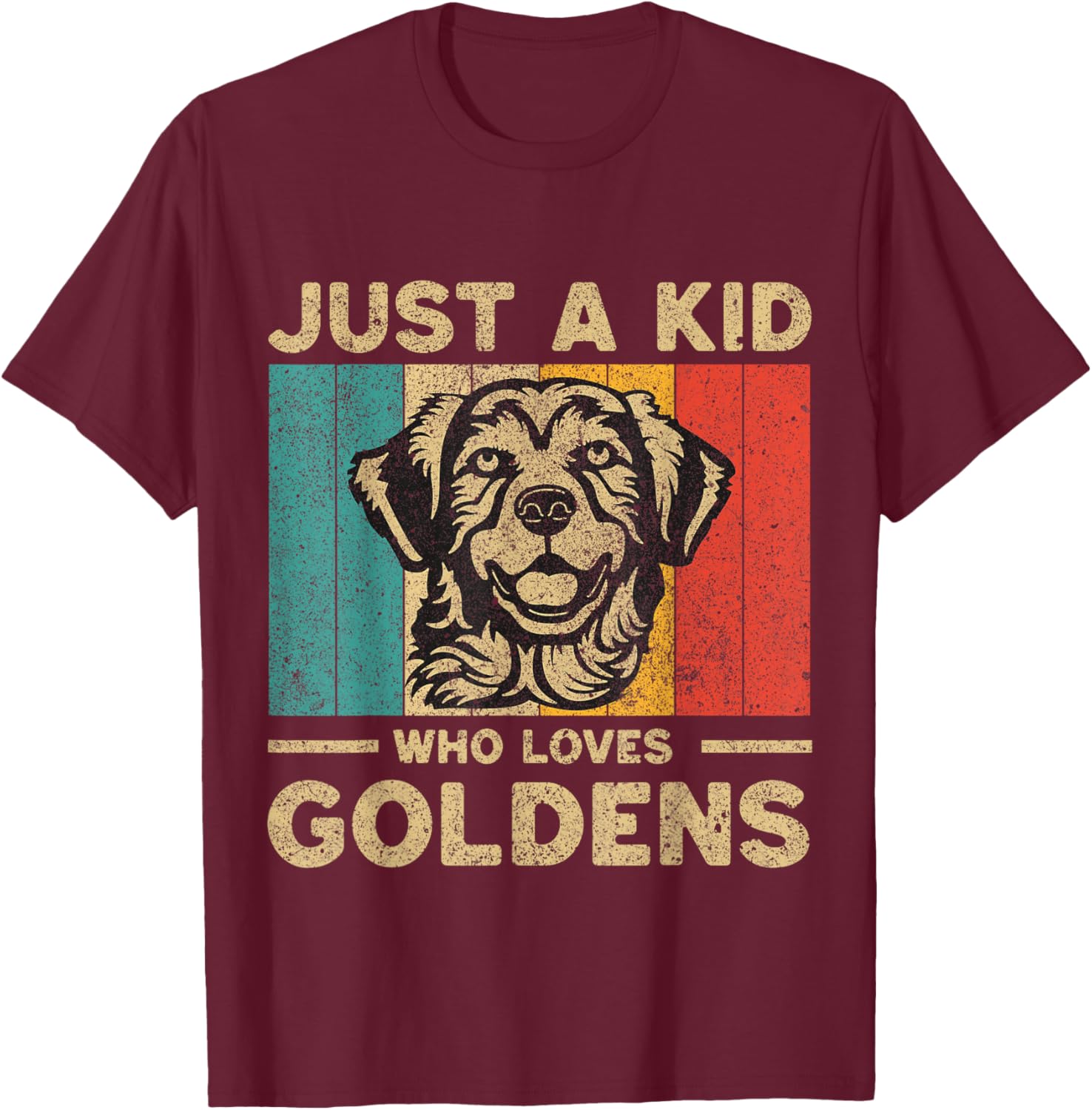 Just A Kid Who Loves Goldens Retro Golden Retriever T-Shirt - T-Shirt | Maroon