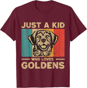 Just A Kid Who Loves Goldens Retro Golden Retriever T-Shirt - T-Shirt | Maroon