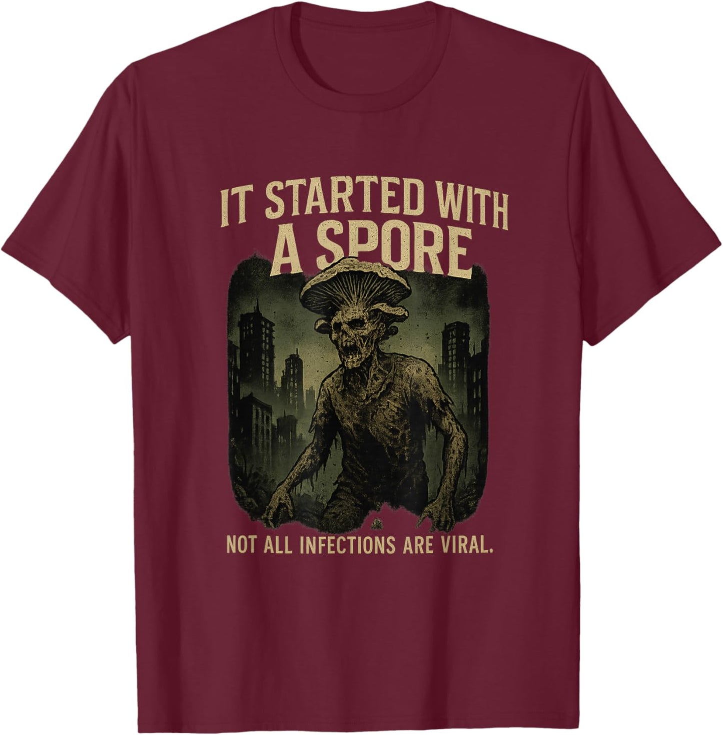 It Started With a Spore Zombie Fungus T-Shirt - T-Shirt | Maroon