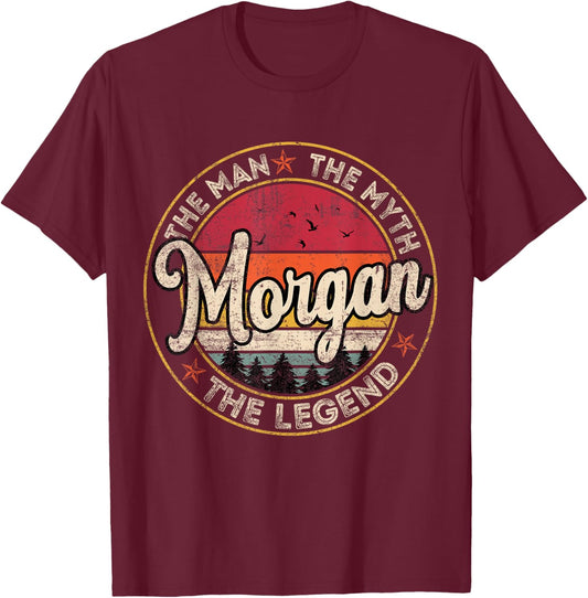 Morgan The Man The Myth The Legend Personalized Name T-Shirt - T-Shirt | Maroon