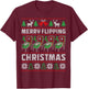 Pinball Christmas Ugly Merry Flipping Christmas Pin T-Shirt - T-Shirt | Maroon