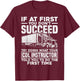 If At First You Don't Succeed Funny Trucker CDL Instructor T-Shirt - T-Shirt | Maroon