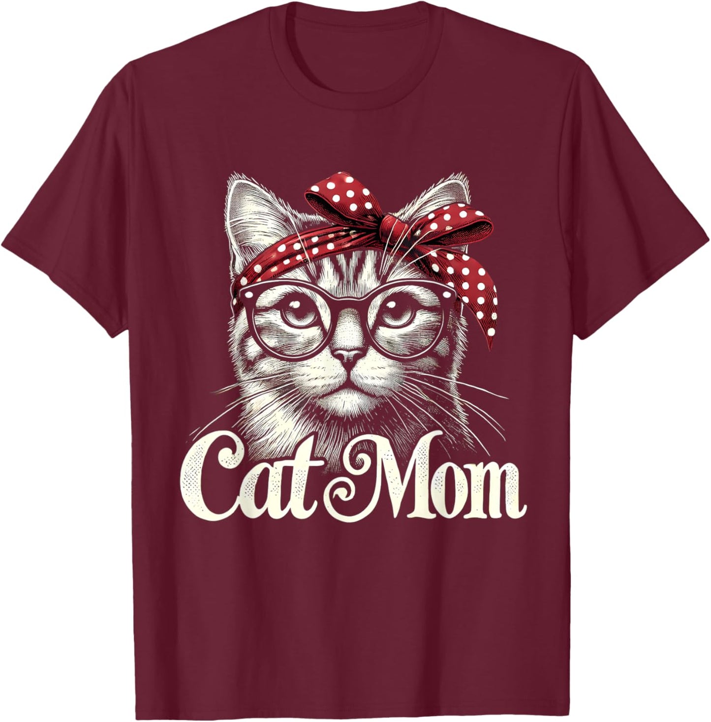 Funny Cat Mom Cat Lovers Mothers Day T-Shirt - T-Shirt | Maroon