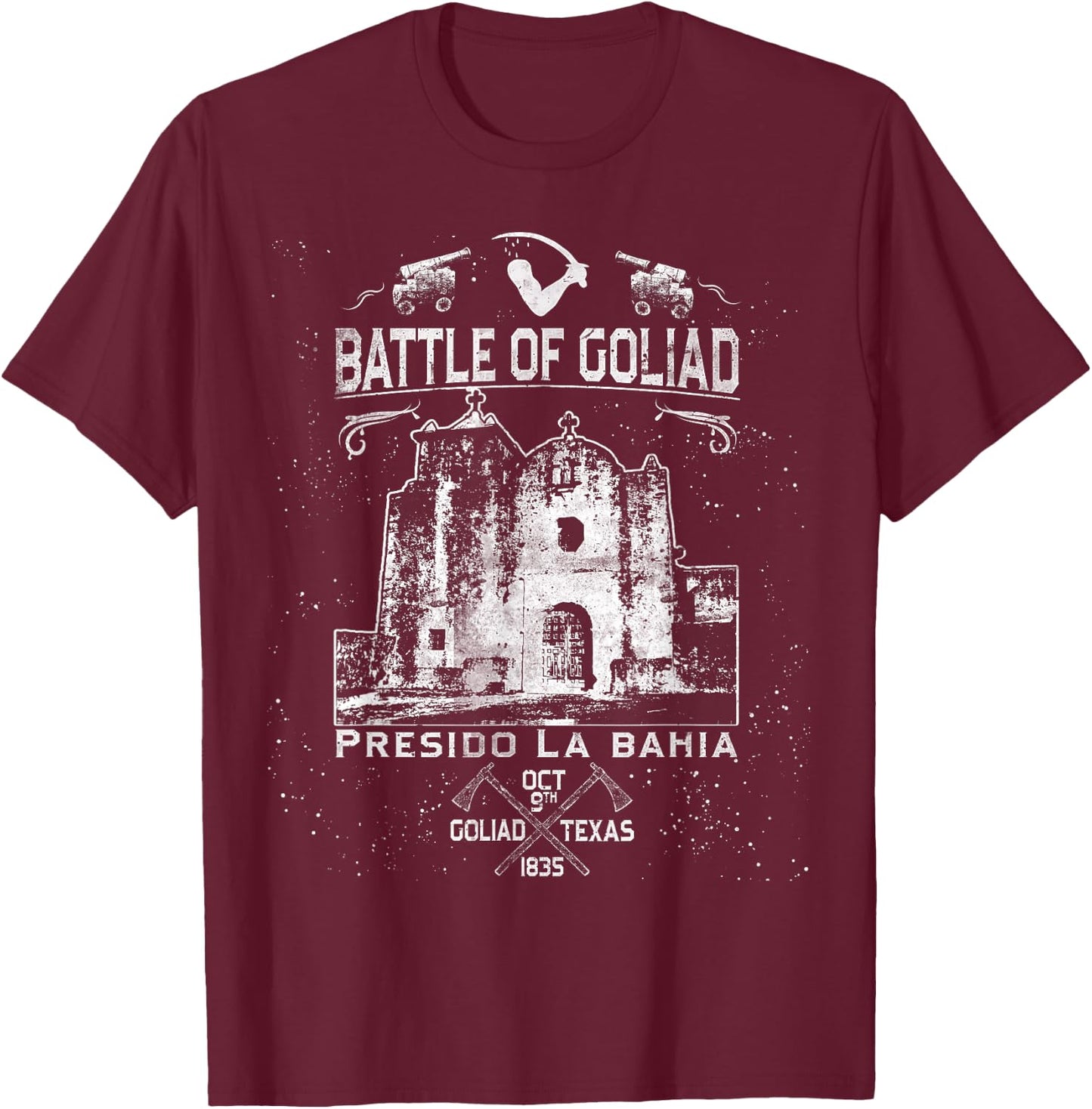 Battle of Goliad Presido La Bahia Texas History Souvenir T-Shirt - T-Shirt | Maroon