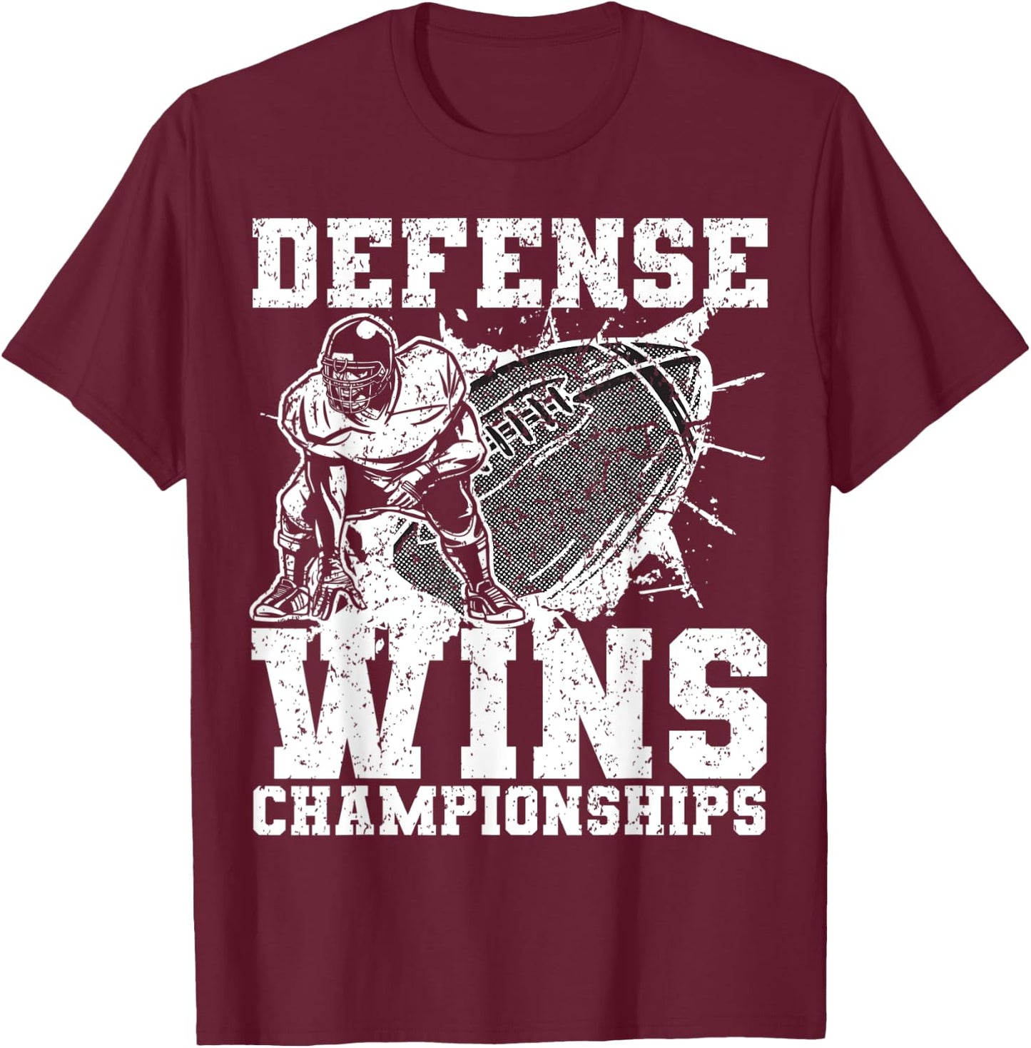 Defense wins Championships | Football Defence Lineman T-Shirt - T-Shirt | Maroon