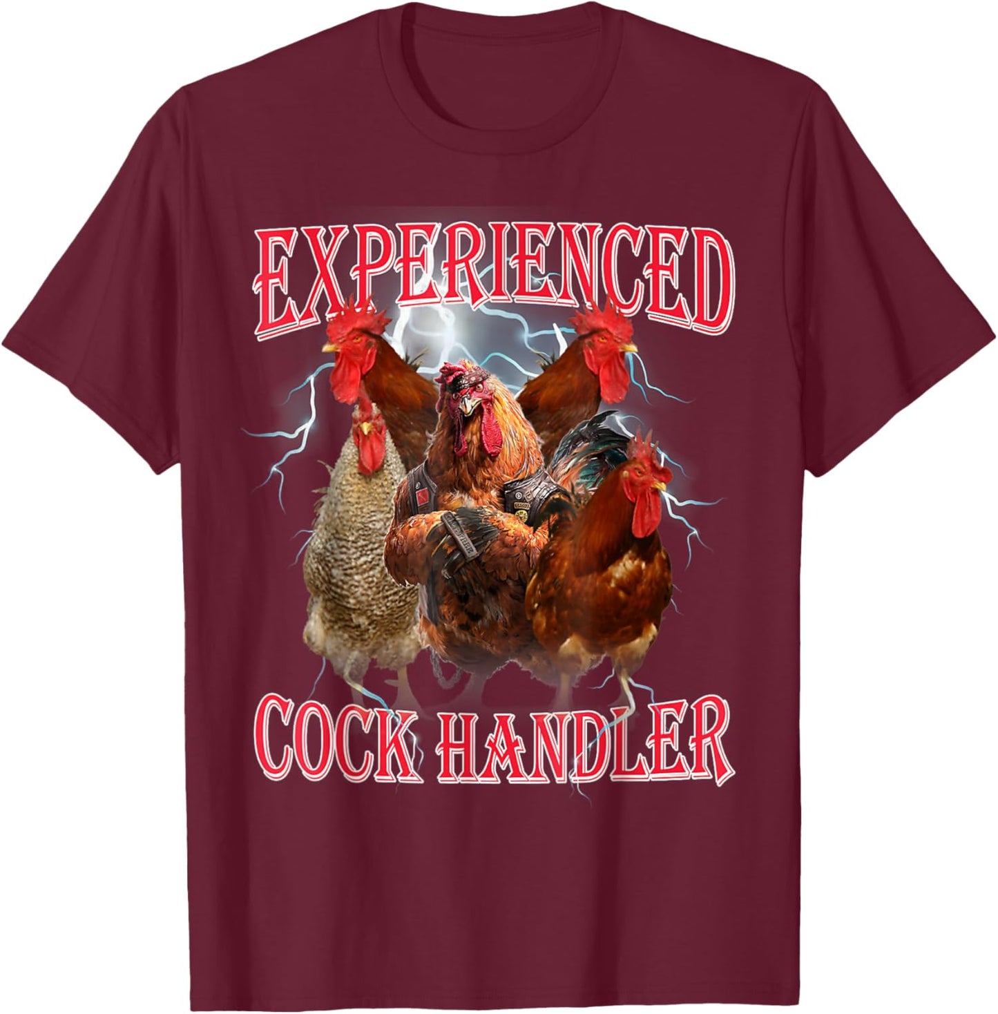 Experienced Cock Handler Funny Oddly Specific Dank Meme T-Shirt - T-Shirt | Maroon
