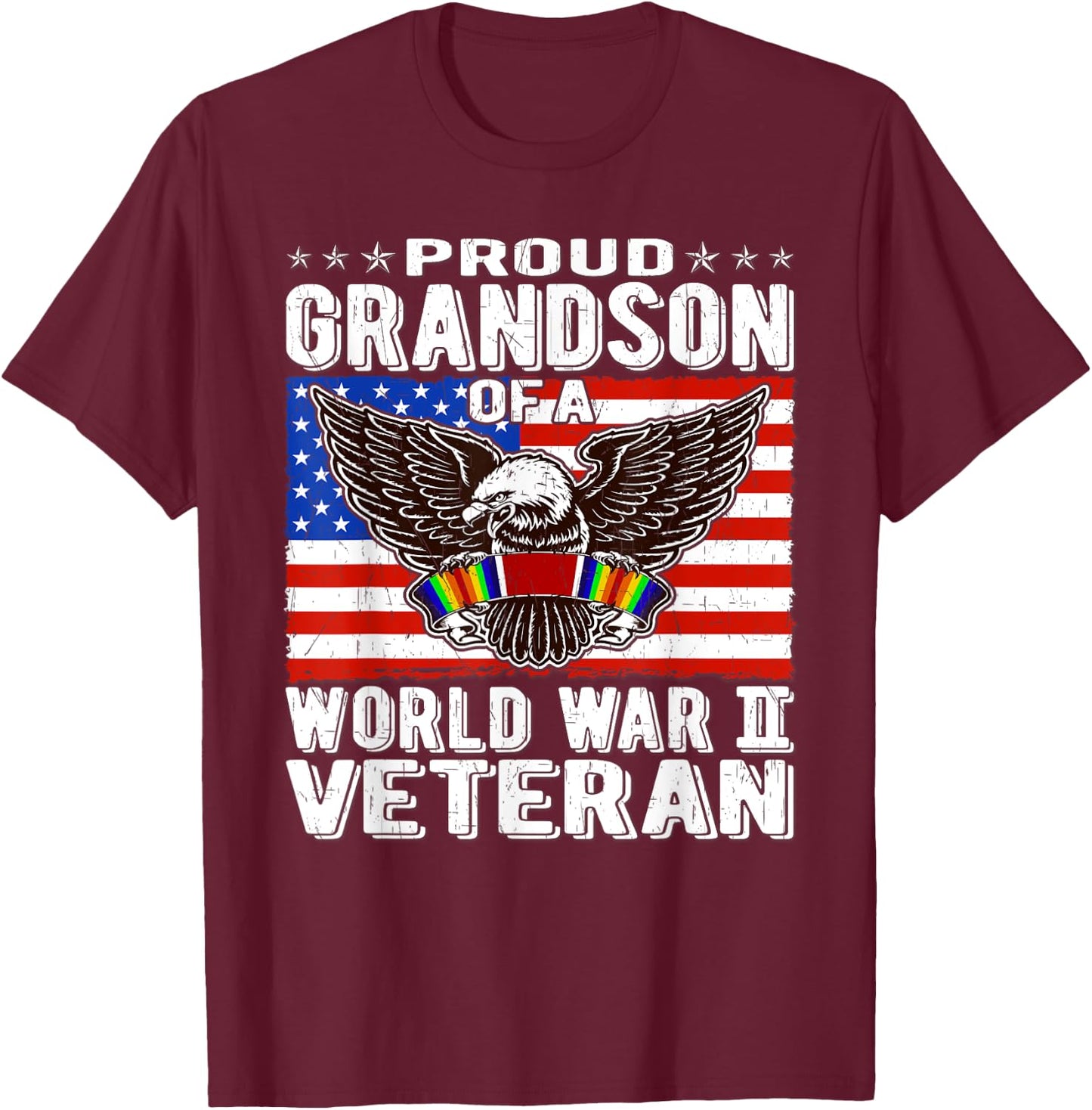 Proud Grandson Of A World War 2 Veteran - Patriotic WW2 Gift T-Shirt - T-Shirt | Maroon