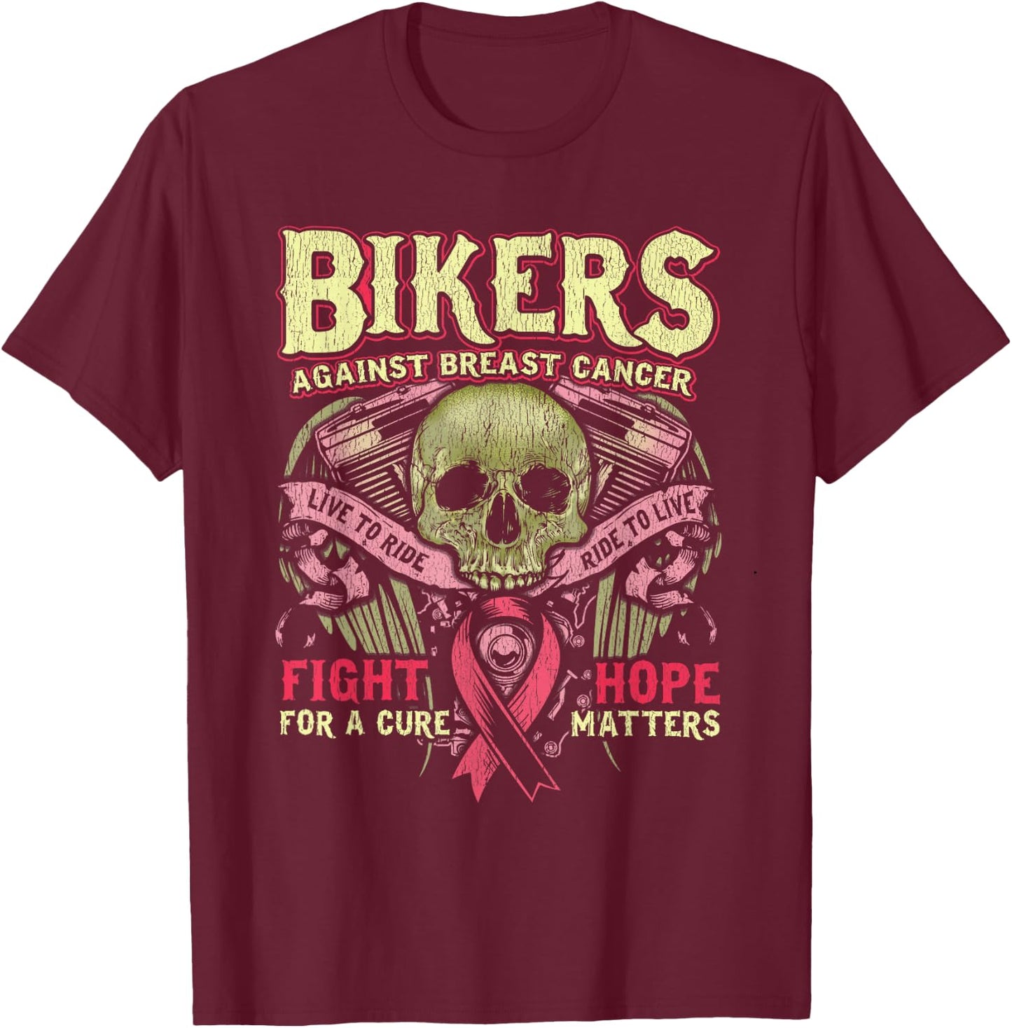 Breast Cancer Cyclist Battle Hope Motorcycle Pink T-Shirt - T-Shirt | Maroon