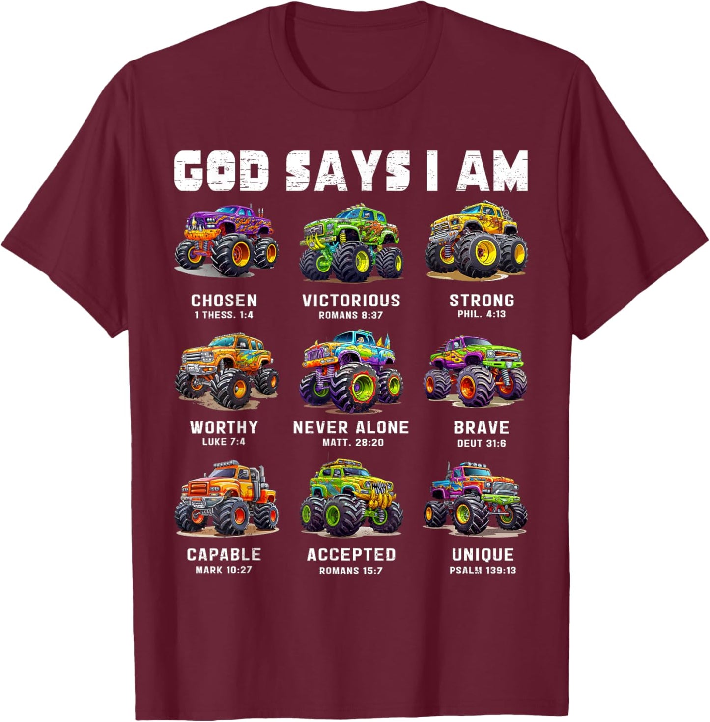 God Says I Am Monster Truck Toddler Kids Bible Verse T-Shirt - T-Shirt | Maroon