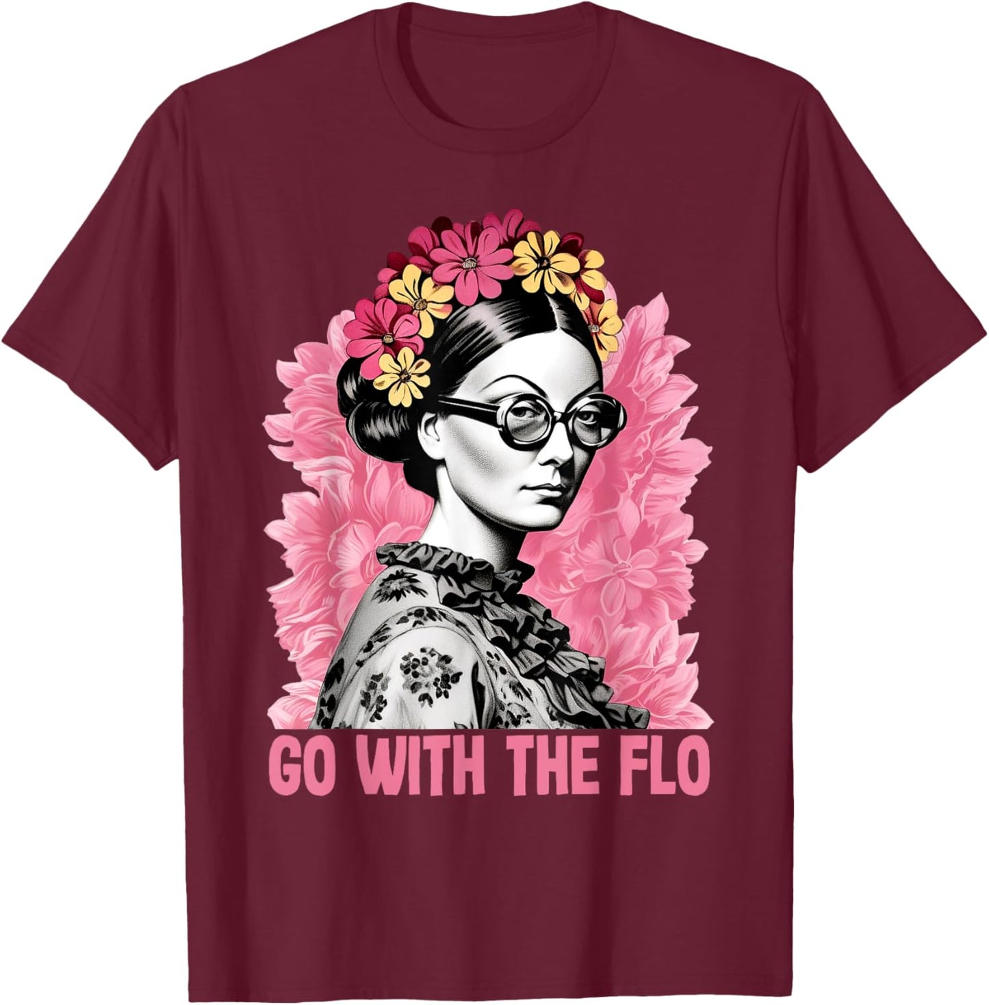 Go With The Flo Funny Florence Nightingale Floral Nurse Art T-Shirt - T-Shirt | Maroon