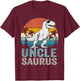 Unclesaurus T Rex Dinosaur Uncle Saurus Family Matching T-Shirt - T-Shirt | Maroon