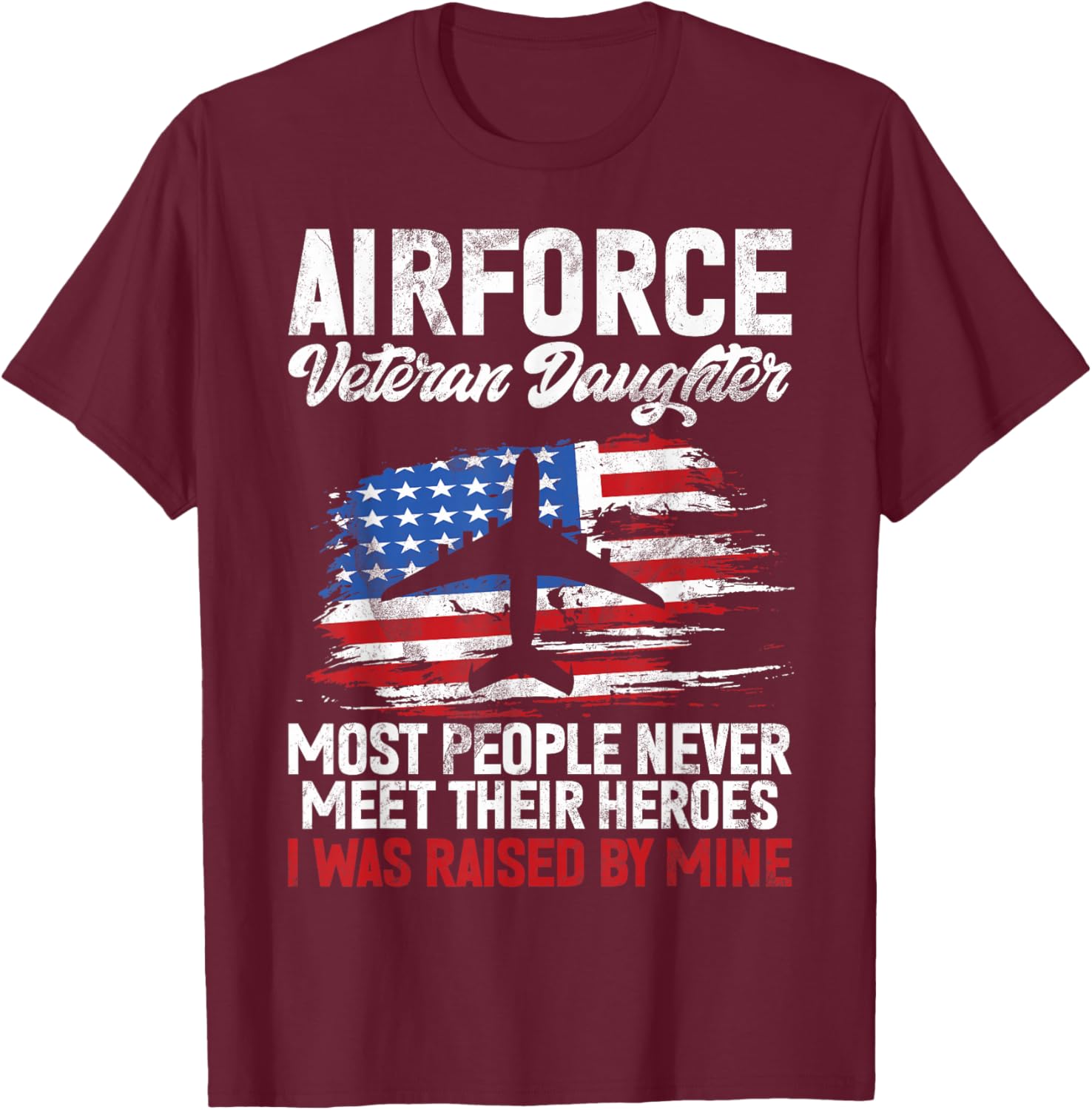 Airforce Veteran Daughter Memorial Day Granddaughter T-Shirt - T-Shirt | Maroon