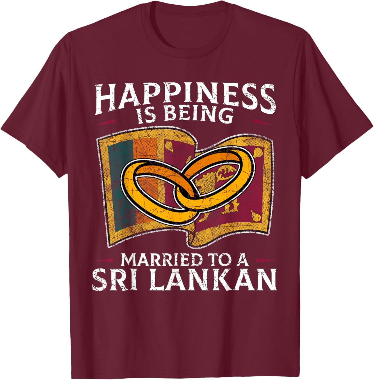 Sri Lankan Wedding Sri Lanka Heritage Roots Flag Married T-Shirt - T-Shirt | Maroon