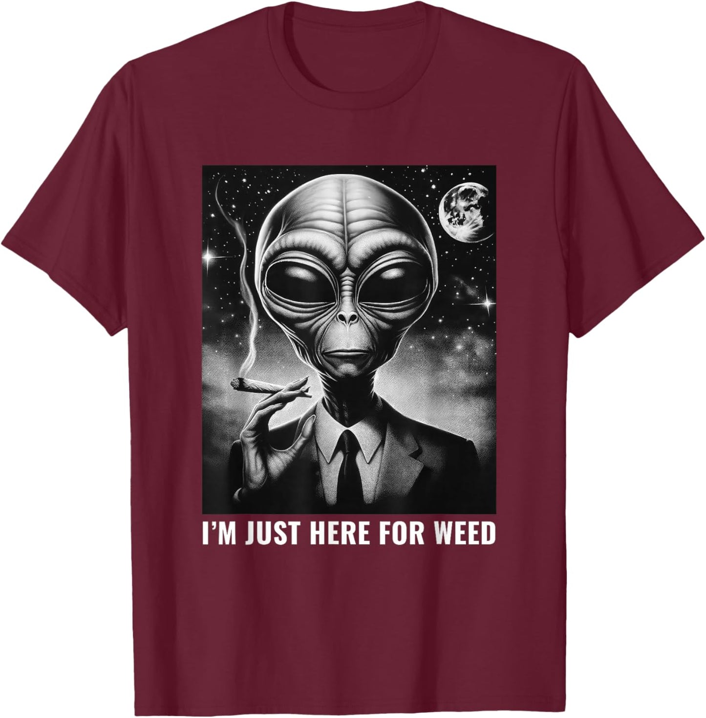 Weed Stoner Funny Alien 420 Joint Marijuana Cannabis T-Shirt - T-Shirt | Maroon