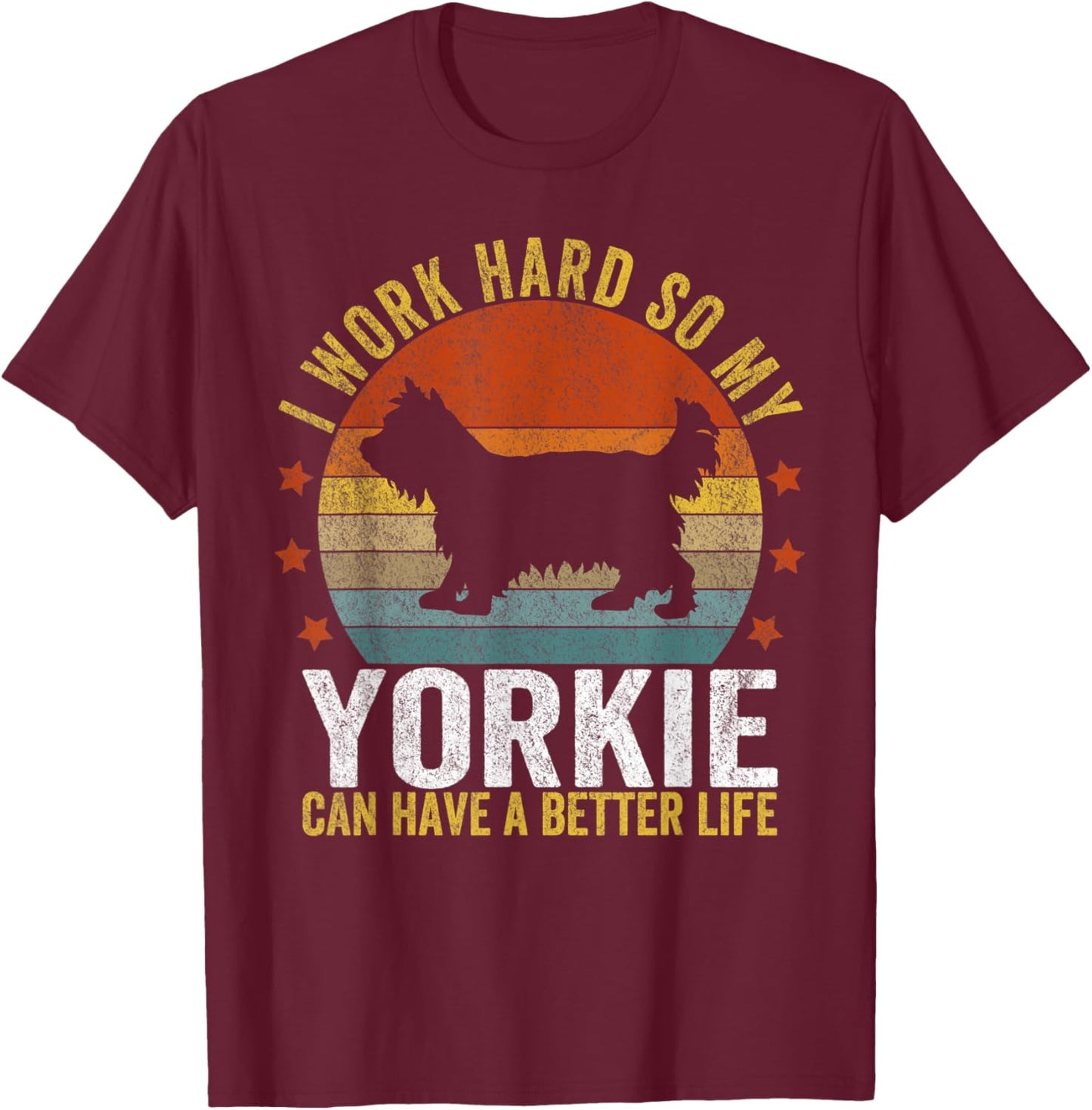 Funny Yorkie Mom Yorkie Dad Yorkshire Terrier Lover Retro T-Shirt - T-Shirt | Maroon