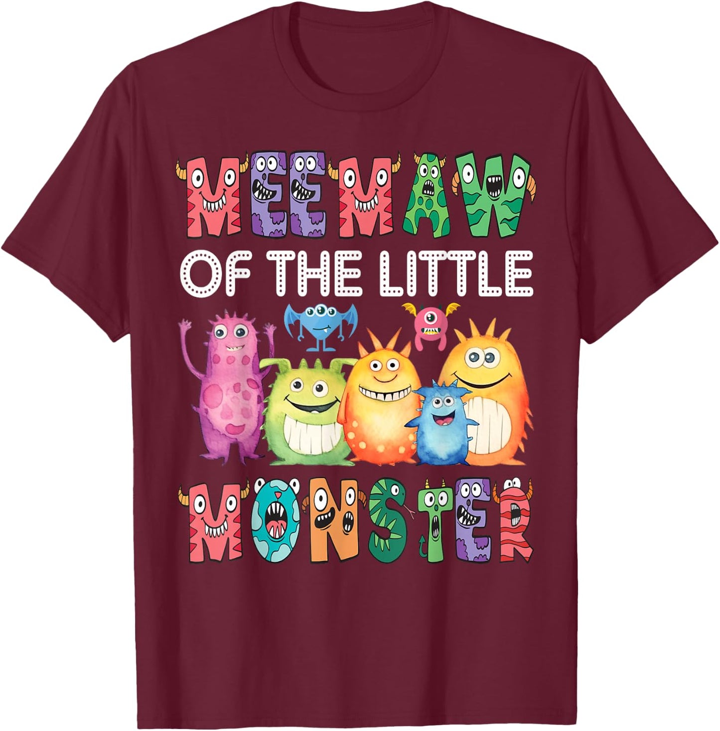 Meemaw Of The Little Monster Kids 1St Birthday Party T-Shirt - T-Shirt | Maroon