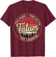 Tatum The Man The Myth The Legend Personalized Name T-Shirt - T-Shirt | Maroon