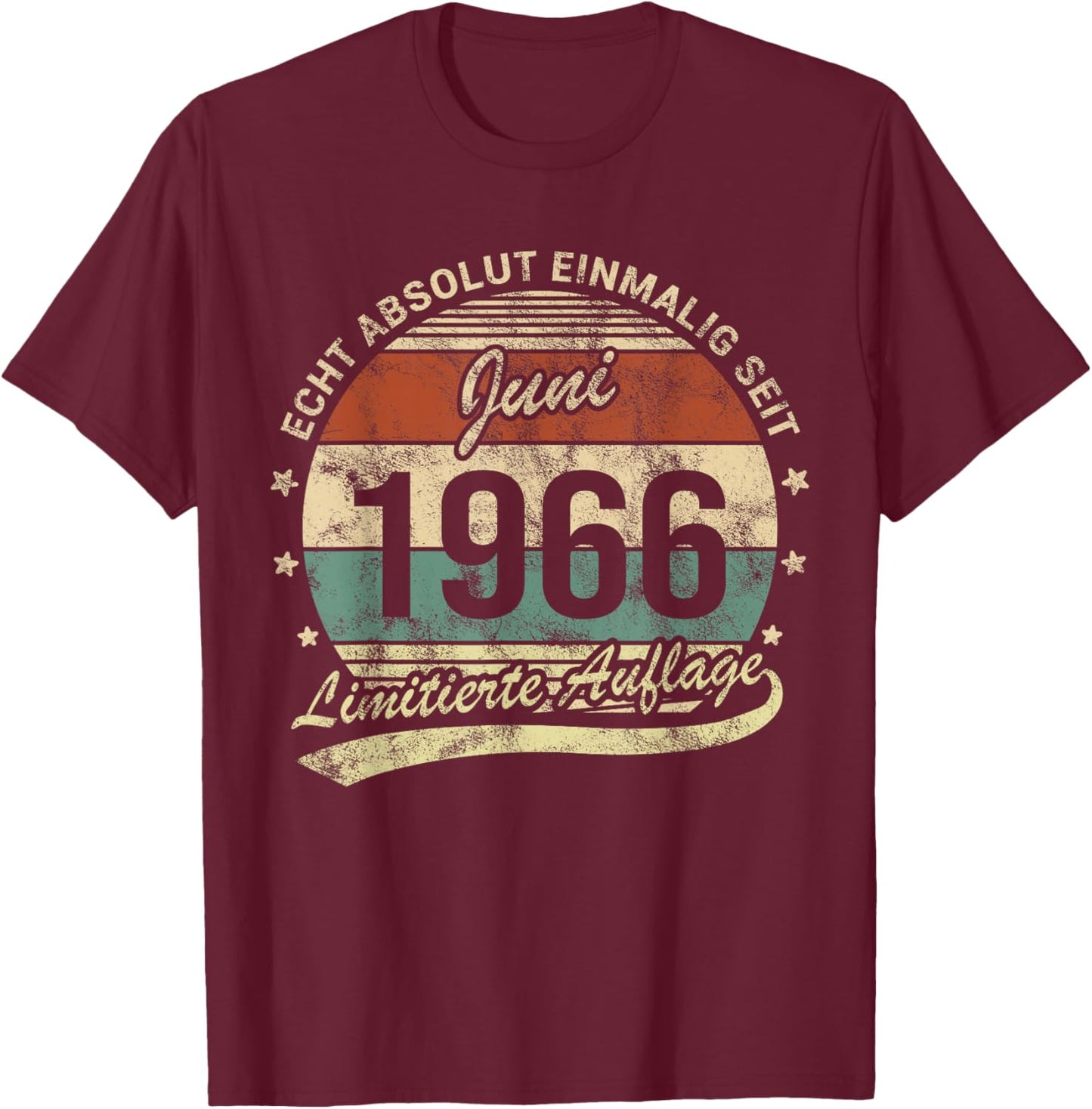 60. Geburtstag Echt Absolut Einmalig Seit Juni 1966 Retro T-Shirt - T-Shirt | Maroon