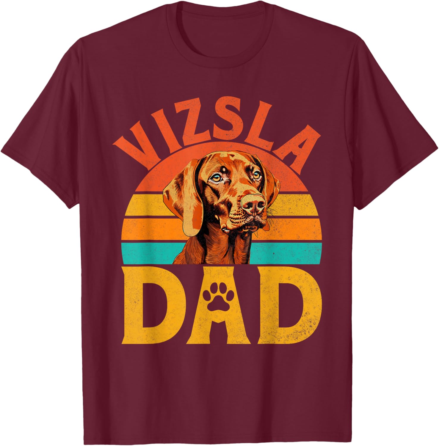 Vizsla Dad Vizsla T-Shirt - T-Shirt | Maroon