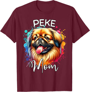 Pekingese Mom Dog Mom Pekingese T-Shirt - T-Shirt | Maroon
