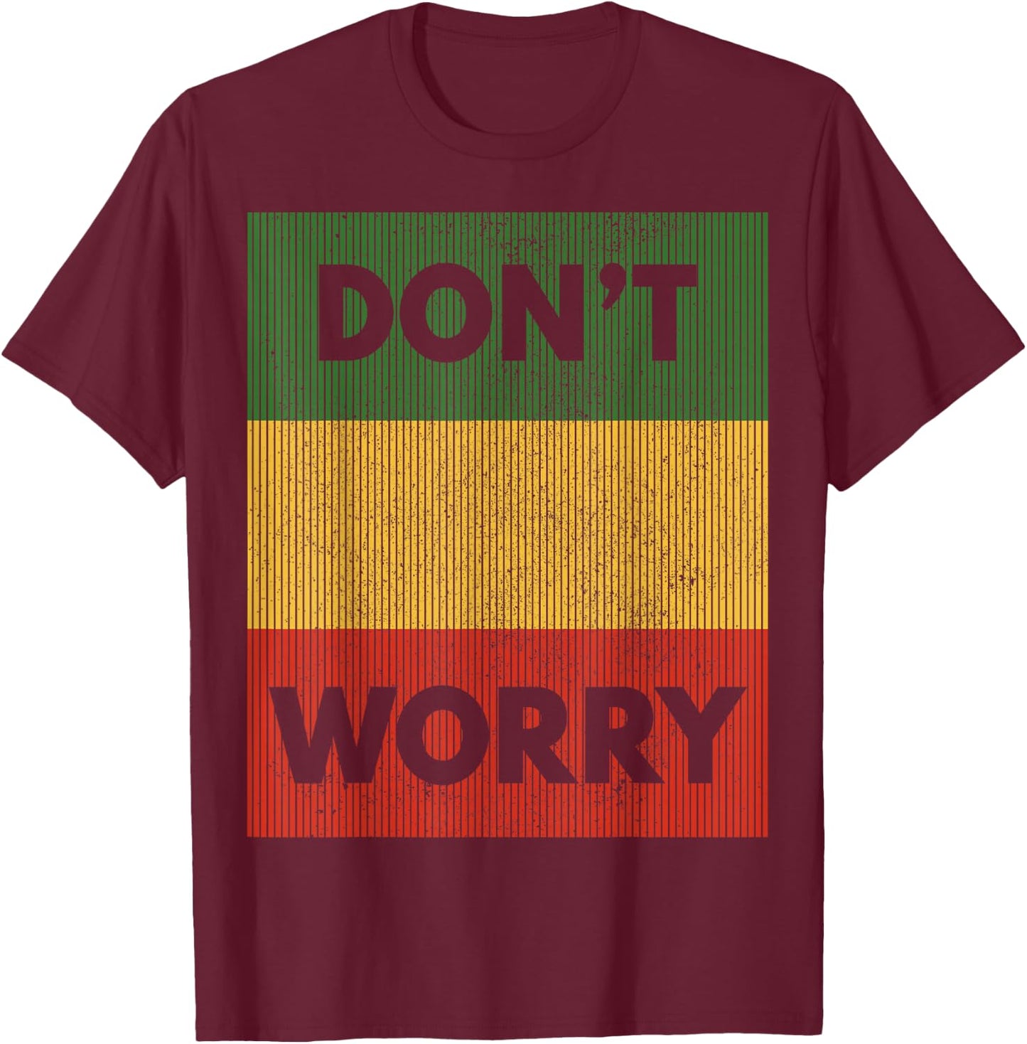 Reggae Music - Don't Worry Jamaican Rastafari Rasta T-Shirt - T-Shirt | Maroon