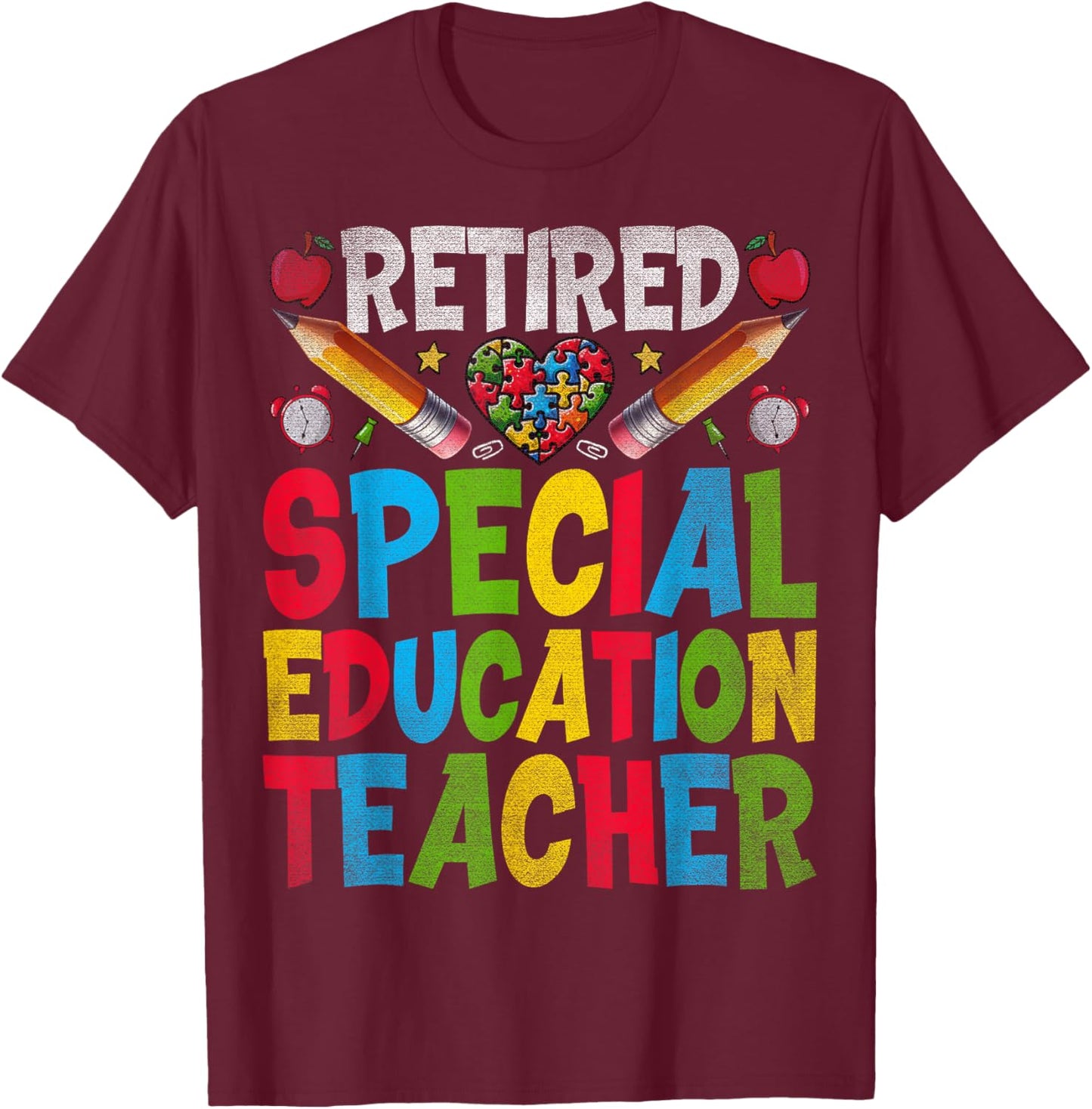 Retired Special Education Teacher - SPED Teacher Retirement T-Shirt - T-Shirt | Maroon
