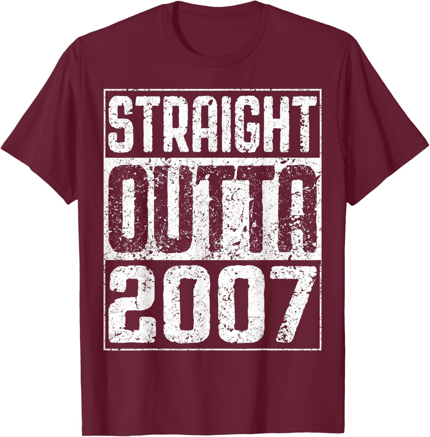 Straight Outta 2007 17th Birthday Shirt T-Shirt - T-Shirt | Maroon