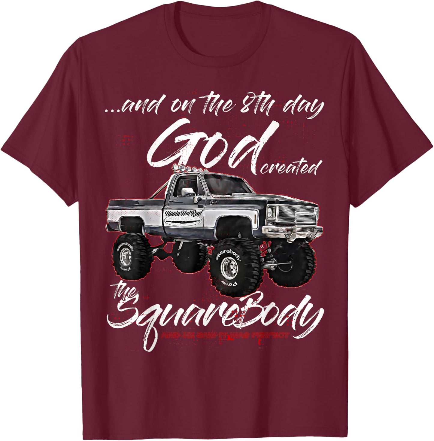 CLICK FOR MORE HOTRODS CUSTOM MUSCLE CARS TRUCKS 8th God,Jimmy,Squarebody Truck,Suburban,Blazer,Silverado,K5 T-Shirt - T-Shirt | Maroon