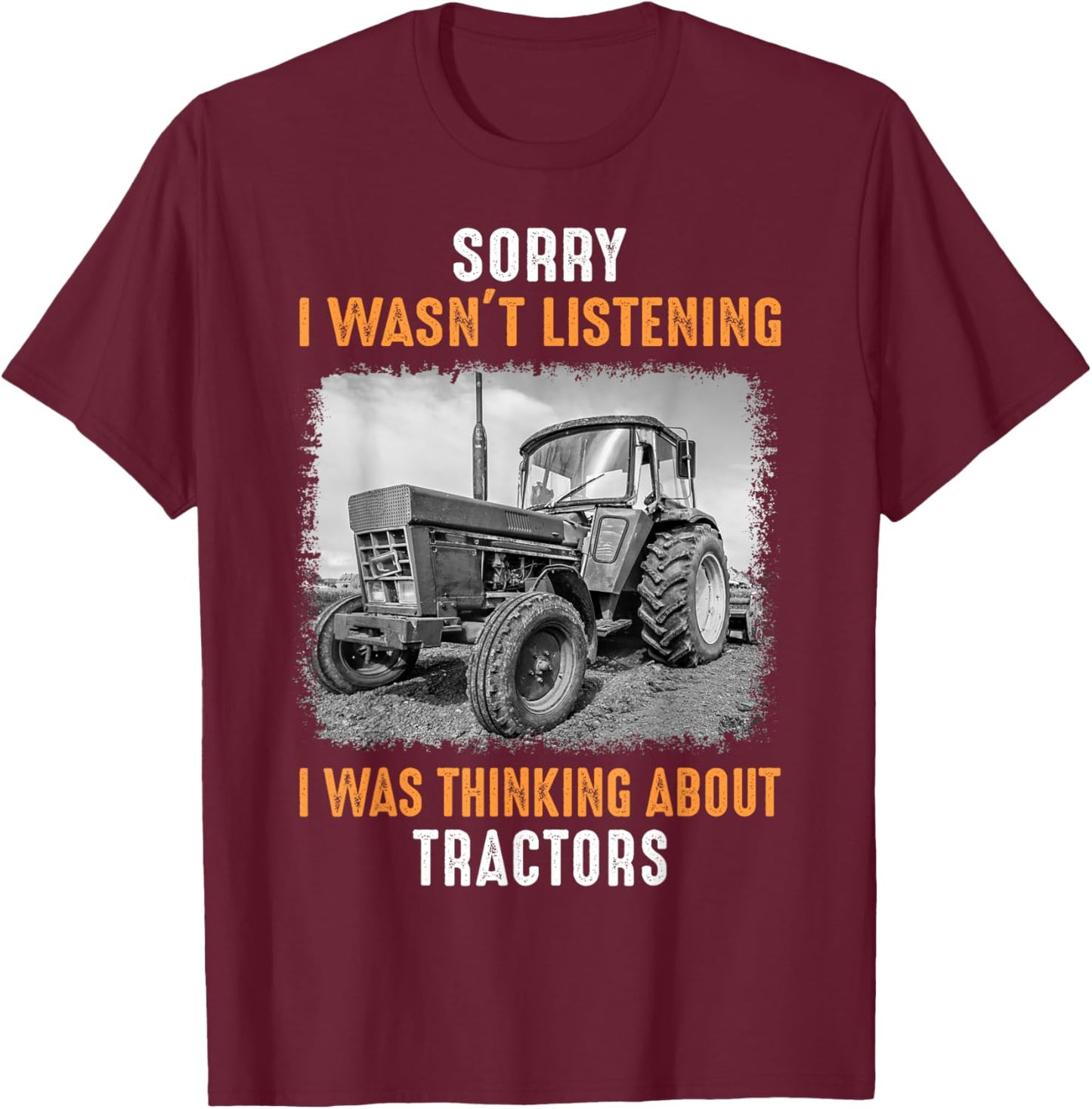 Funny Farm Tractor Saying for Driver Farming & Tractor Lover T-Shirt - T-Shirt | Maroon
