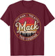 Mack The Man The Myth The Legend Personalized Name T-Shirt - T-Shirt | Maroon