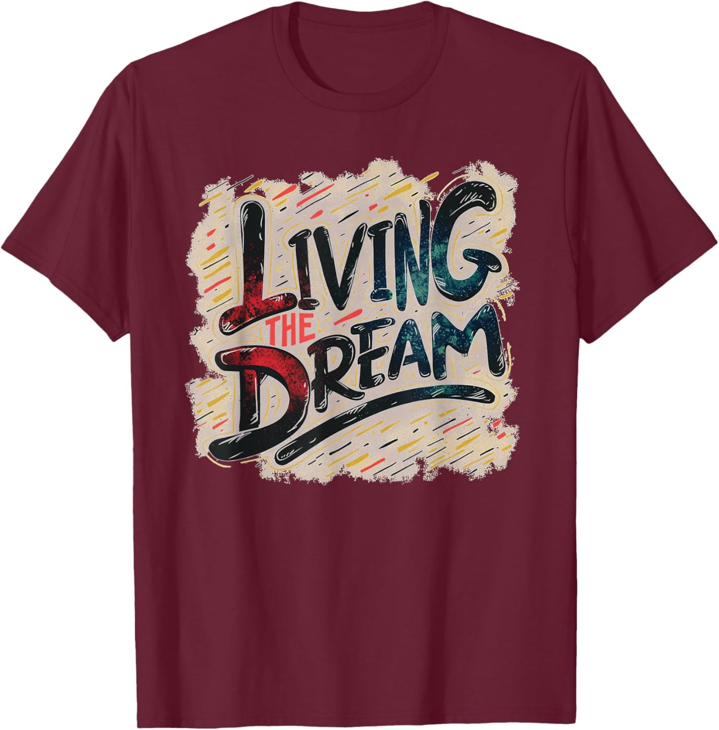 Pretty Living The Dream Costume Statement T-Shirt - T-Shirt | Maroon