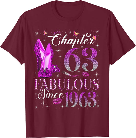Chapter 63 Fabulous Since 1963 63rd Birthday Gift T-Shirt - T-Shirt | Maroon