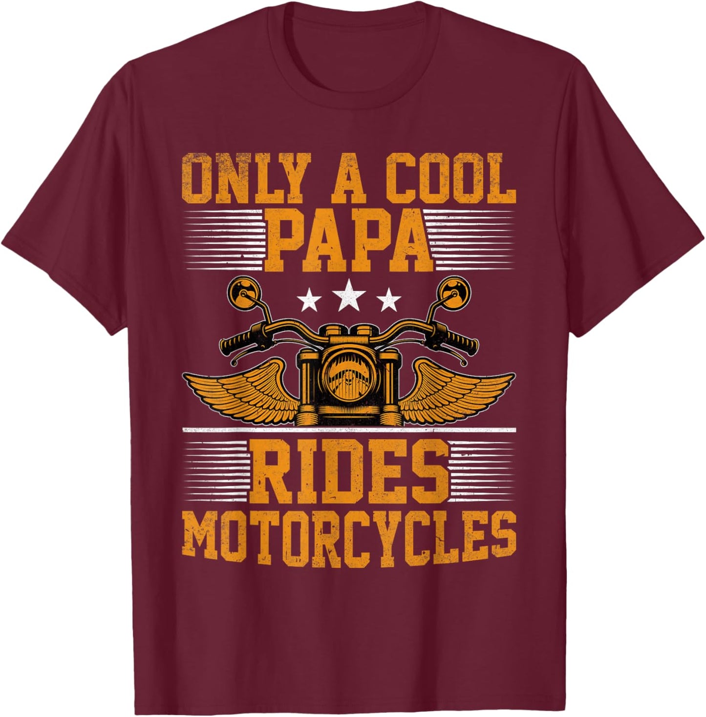 Only a Cool Papa Rides Motorcycles Men's Motorcycles Rider T-Shirt - T-Shirt | Maroon