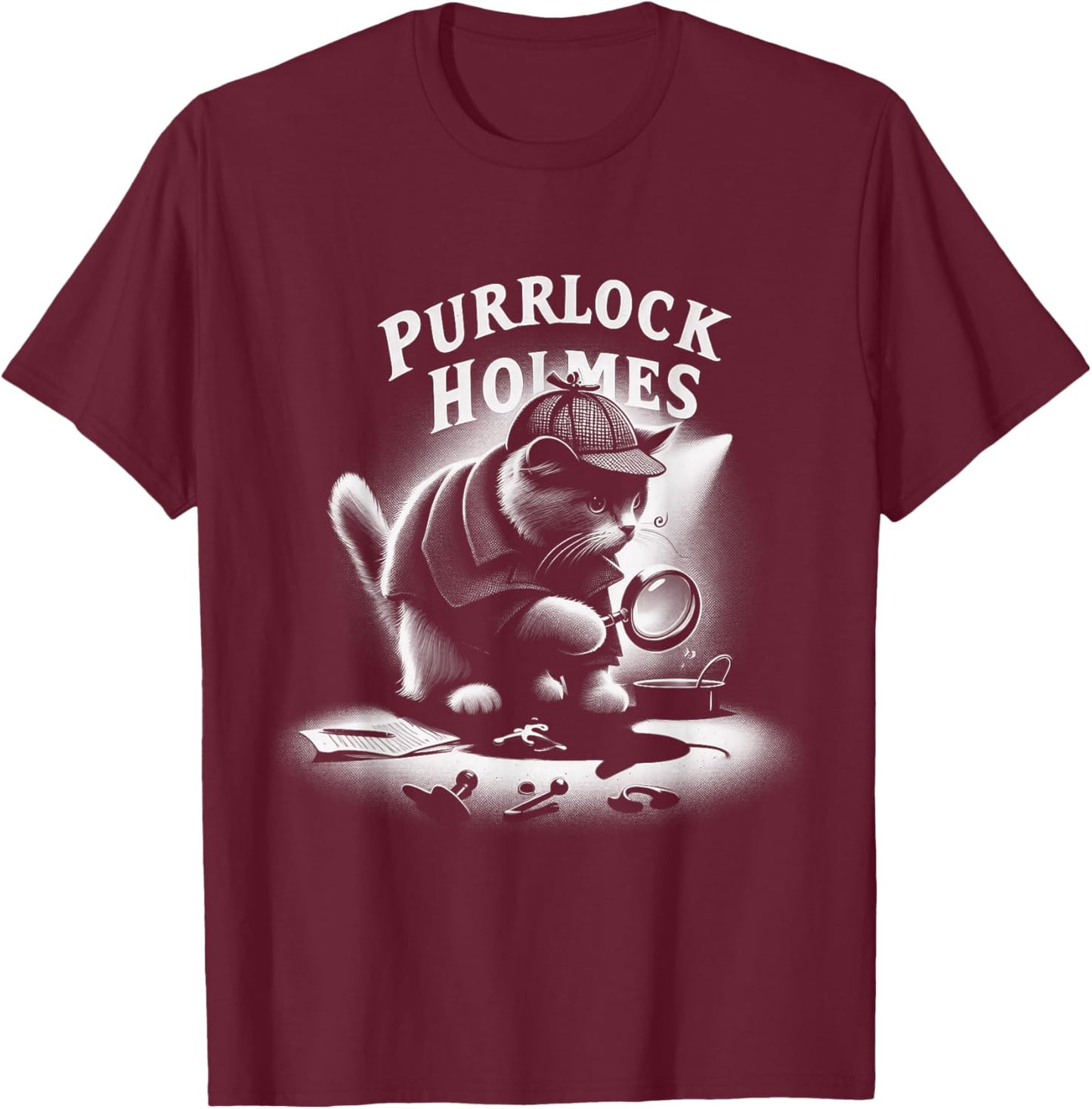 Purrlock Holmes Cat Detective - Mystery Fun Inspector T-Shirt - T-Shirt | Maroon