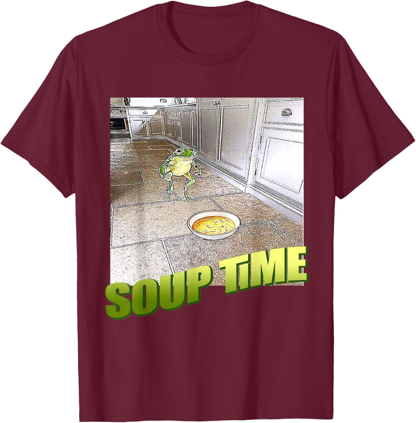 Funny Meme - Soup Time Meme Frog Meme T-Shirt - T-Shirt | Maroon