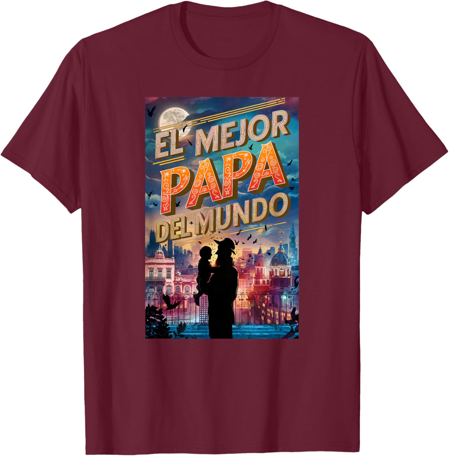 El Mejor papa Del Mundo Mexican flag Mexican dad T-Shirt - T-Shirt | Maroon