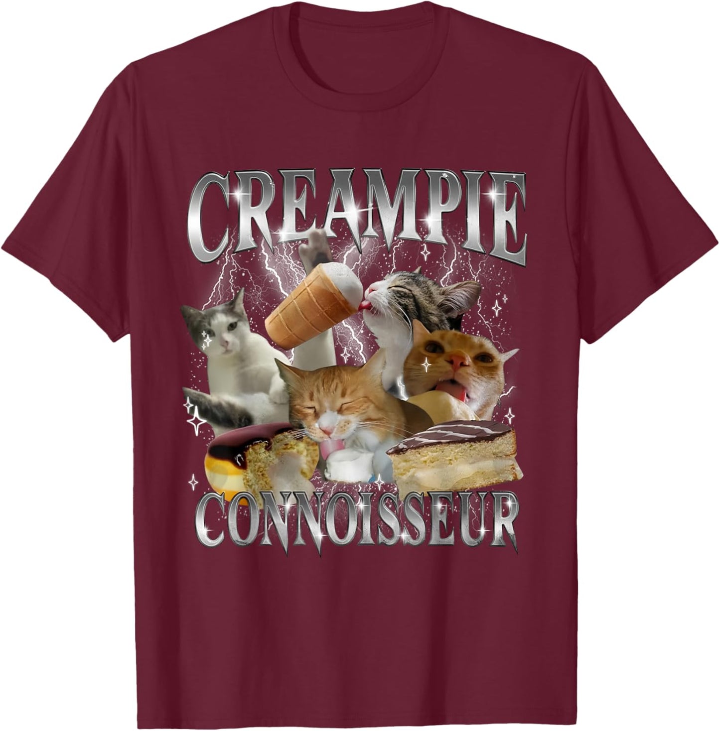 Creampie Connoisseur Funny Cat Meme Inappropriate Adult T-Shirt - T-Shirt | Maroon
