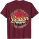 Bryan The Man The Myth The Legend Personalized Name T-Shirt - T-Shirt | Maroon