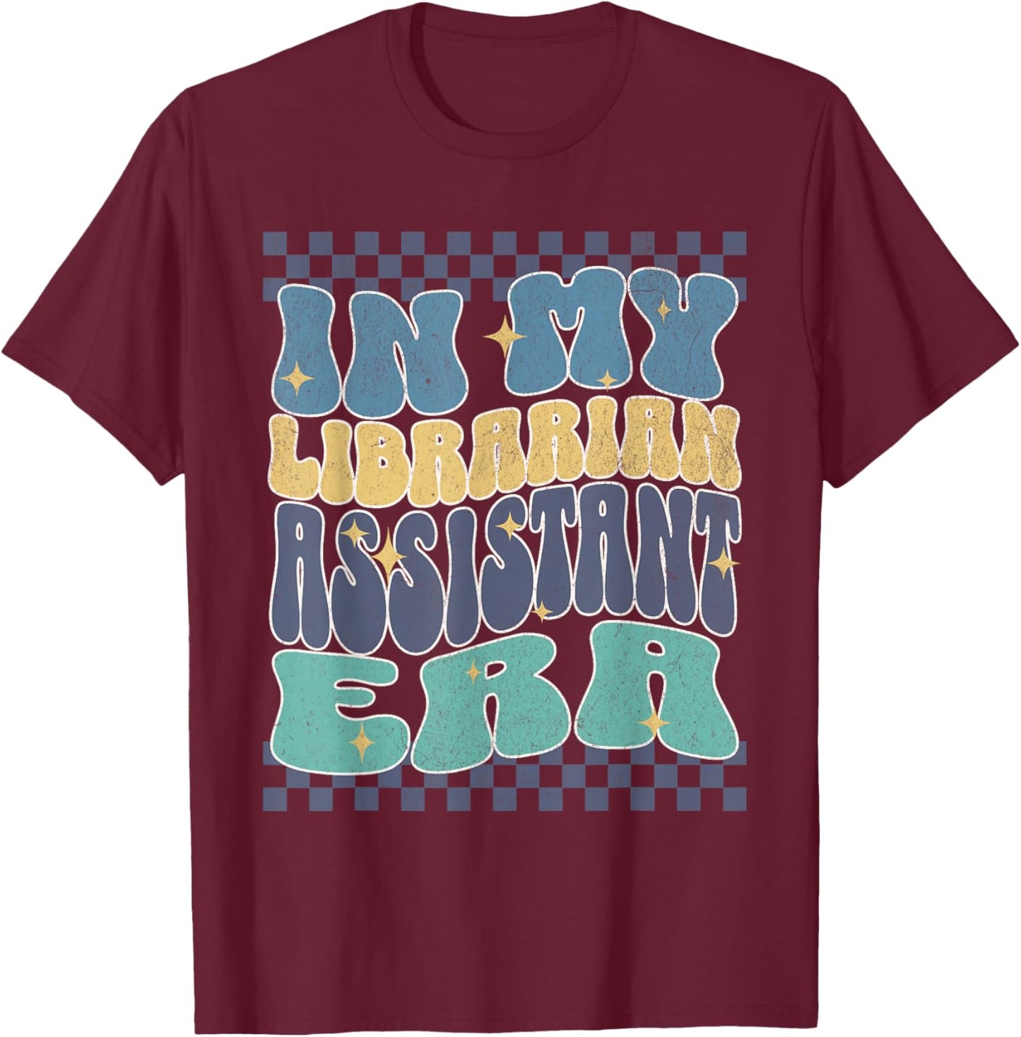 In My Librarian Assistant Era Books Lover Cute Minimalistic T-Shirt - T-Shirt | Maroon
