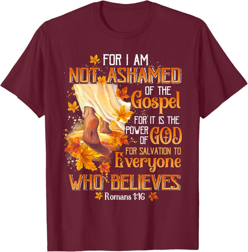 For I Am Not Ashamed Of The Gospel For It Is The Power
