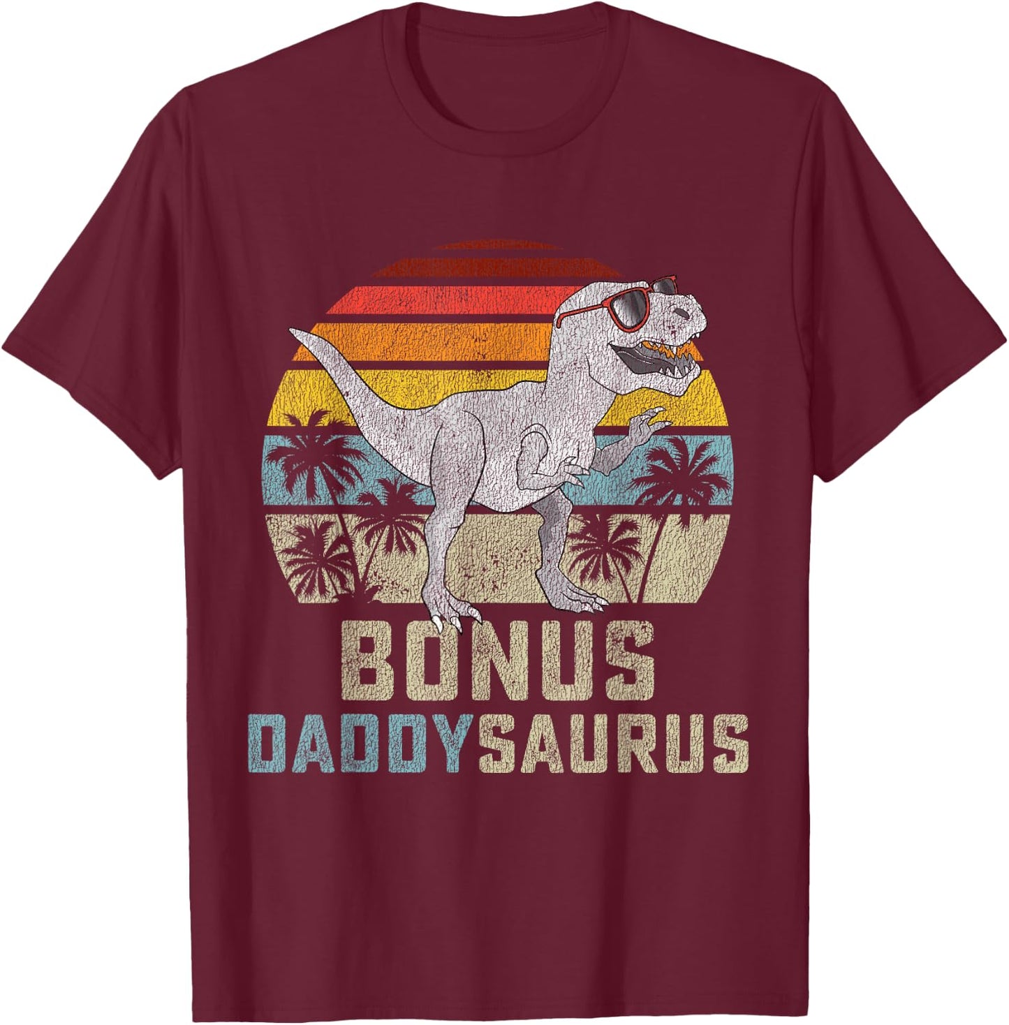 Bonus Daddy Saurus T Rex Daddysaurus Stepdad Matching Family T-Shirt - T-Shirt | Maroon