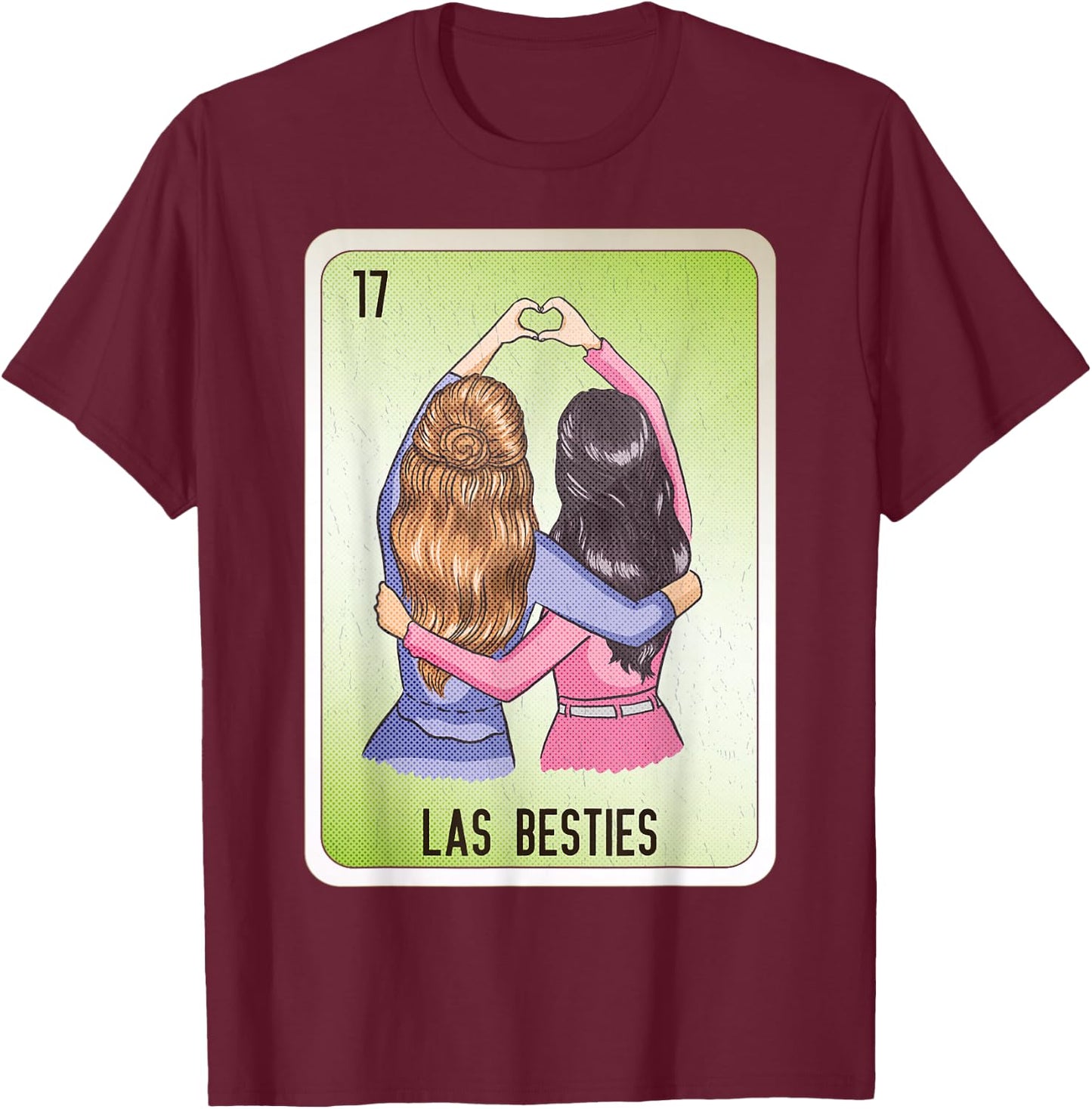 Las Besties Mexican Slang Chicano Bingo Cards T-Shirt - T-Shirt | Maroon