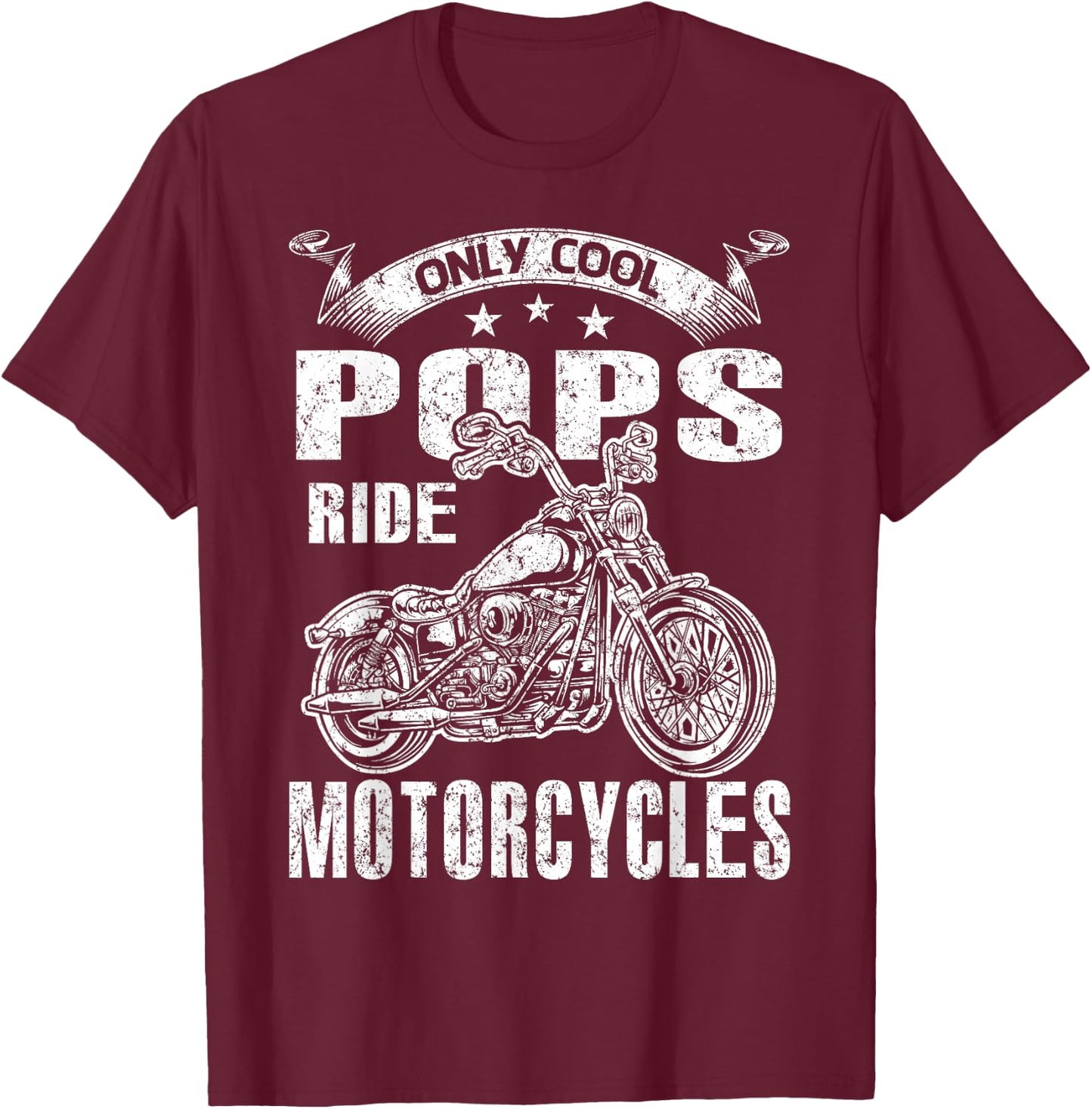 Only Cool Pops Rides Motorcycles T-Shirt - T-Shirt | Maroon