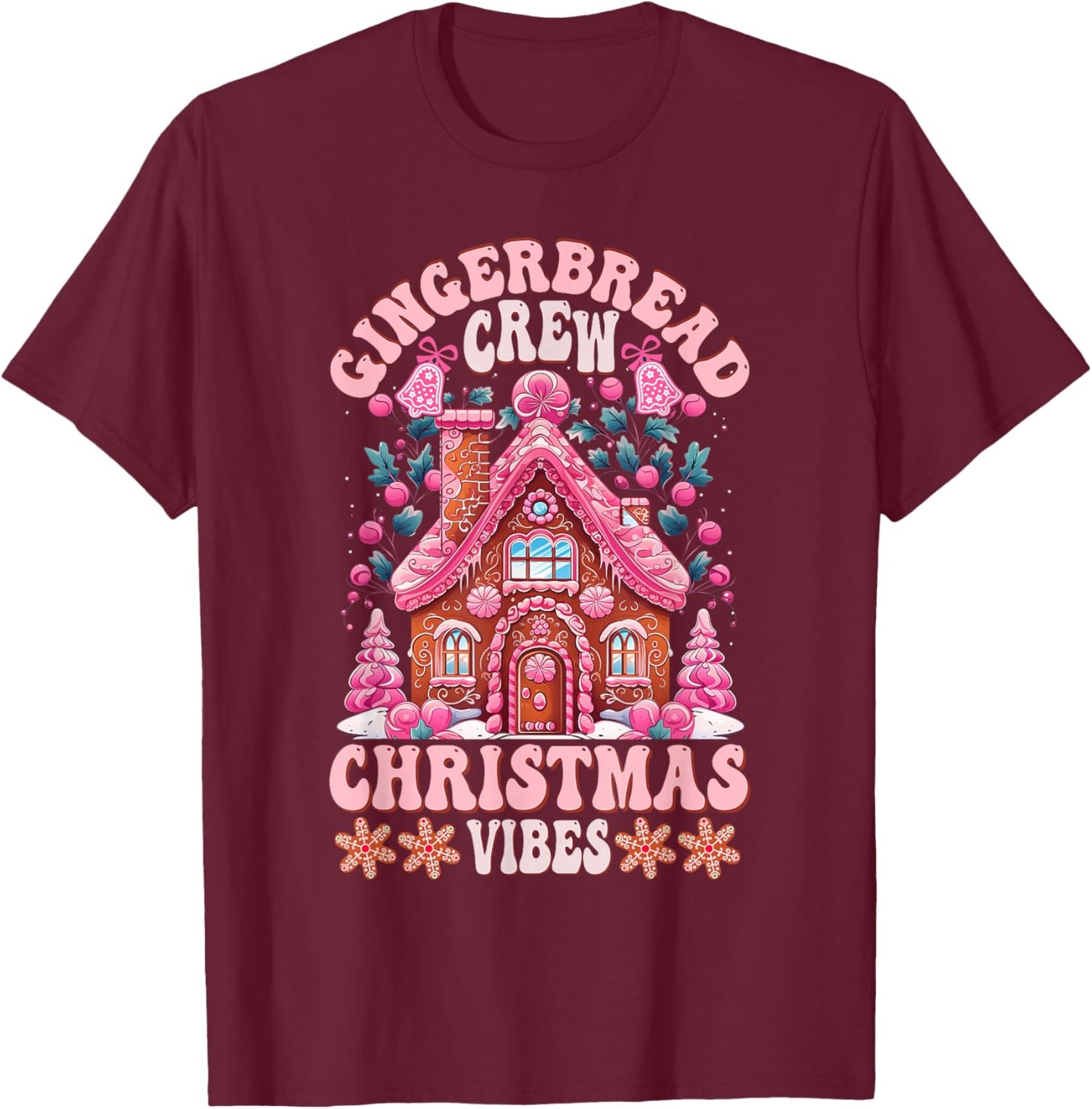 Groovy Gingerbread House Crew Pink Christmas Vibes Pajamas T-Shirt - T-Shirt | Maroon